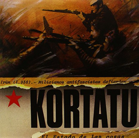 Kortatu: El Estado De Las Cosas [Winyl]