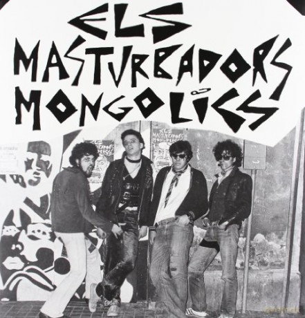Els Masturbadors Mongolics: Els Masturbadors Mongolics [Winyl]