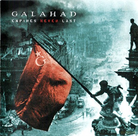Galahad: Empires Never Last (Deleted) [2xWinyl]