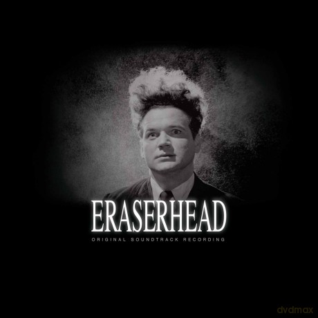 Eraserhead (Original Soundtrack Recording) [CD]