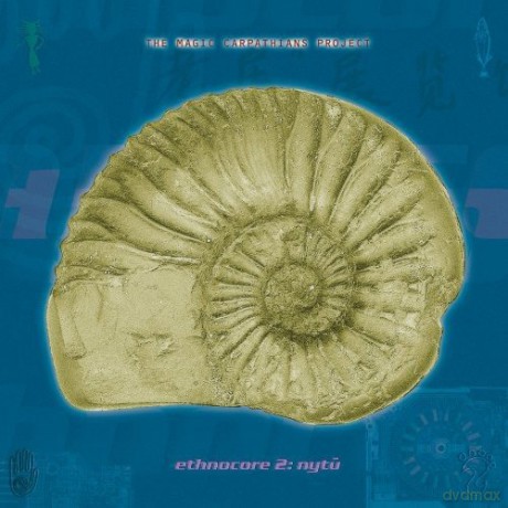 The Magic Carpathinas Project: Ethnocore2 - Nytu [CD]