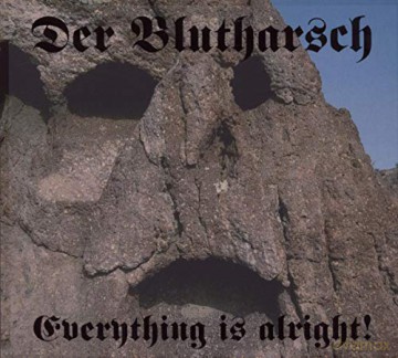 Der Blutharsch: Everything Is Alright! [CD]