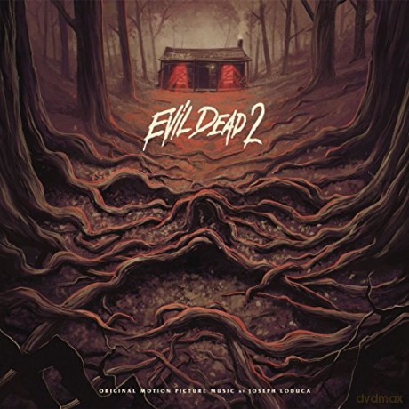 Evil Dead 2 (Original Motion Picture Music By Joseph Loduca) [Winyl]