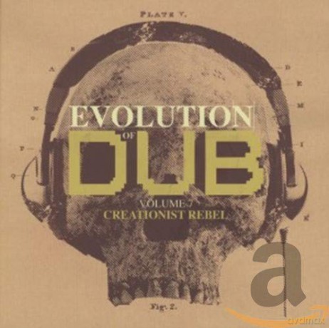 Evolution Of Dub Volume 7 - Creationist Rebel [4CD]