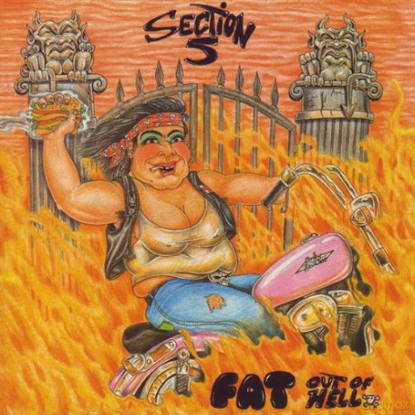 Section 5: Fat Out Of Hell [CD]