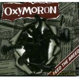 Oxymoron: Feed The Breed [CD]