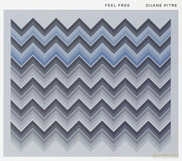 Duane Pitre: Feel Free [CD]