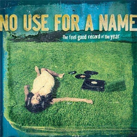 No Use For Name: Feel Good Record Of The Years [Winyl]