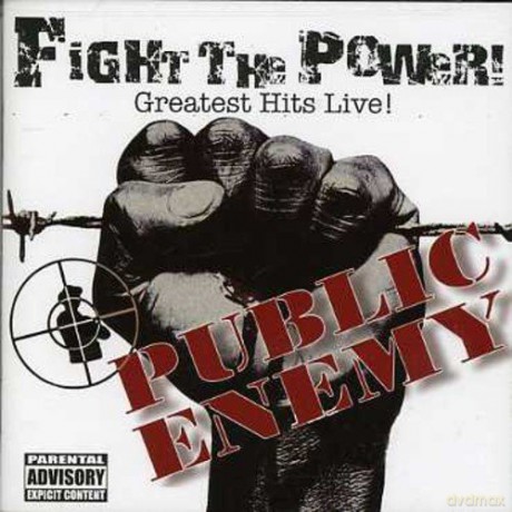 Public Enemy: Fight The Power - Greatest Hits Live [CD]+[DVD]