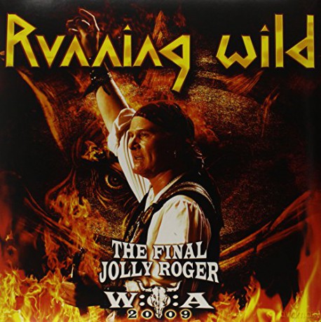 Running Wild: Final Jolly Roger, The (Wacken 2009) [2xWinyl]