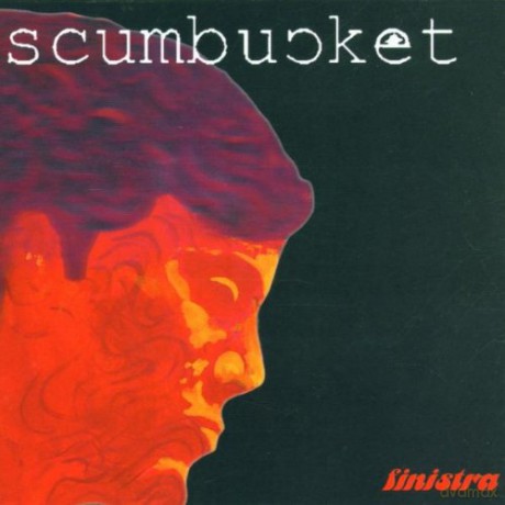 Scumbucket: Finistra [CD]