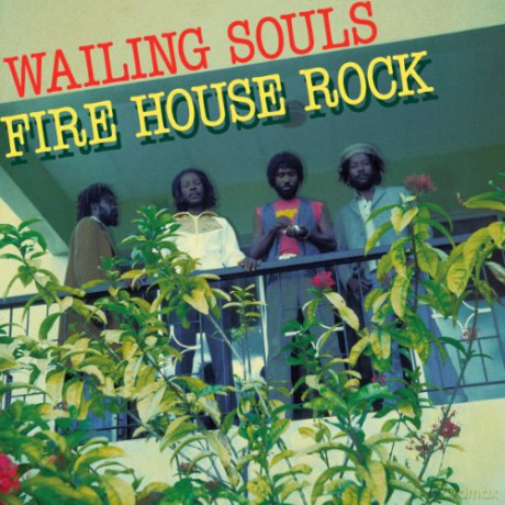 Wailing Souls: Firehouse Rock [CD]