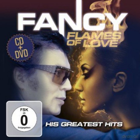 Fancy: Flames Of Love - His Greatest Hits [2CD]+[DVD]