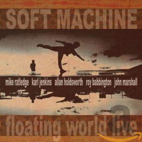 Soft Machine: Floating World Live [CD]