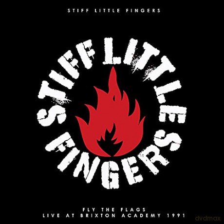 Stiff Little Fingers: Fly The Flags (Live At Brixton Academy 27th October 1991) [2xWinyl]
