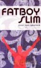 Fatboy Slim: Funk Soul Brother [KSIĄŻKA]