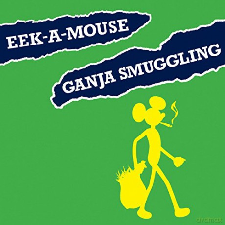 Eek-A-Mouse: Ganja Smuggling [Winyl]