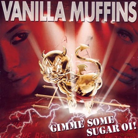 Vanilla Muffins: Gimme Some Sugar Oi! [Winyl]