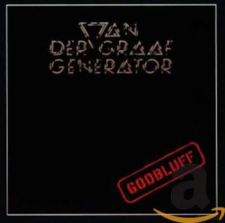 Van Der Graaf Generator: Godbluff [CD]