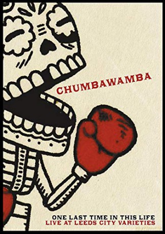Chumbawumba: Going Going - Live At Leeds City Varieties [DVD]
