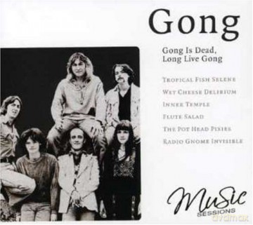 Gong: Gong Is Dead, Long Live Gong [CD]