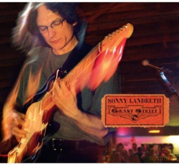 Sonny Landreth: Grant Street [CD]