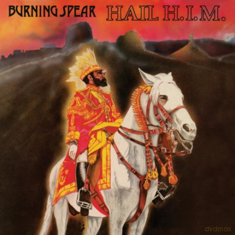 Burning Spear: Hail H.I.M. [CD]
