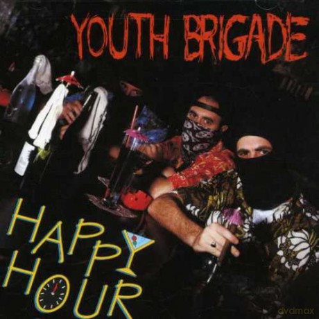 Youth Brigade: Happy Hour [CD]