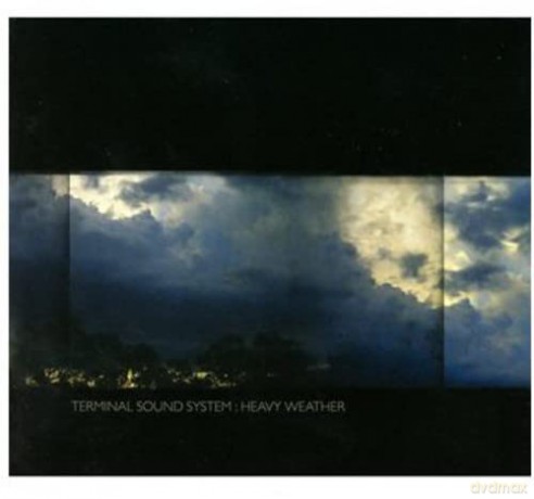 Terminal Sound System: Heavy Weather [CD]