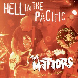 The Meteors: Hell In The Pacific [CD]