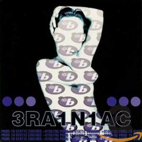 Brainiac: Hissing Prigs In Static Couture [CD]