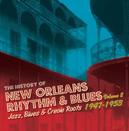 History Of New Orleans Rhythm And Blues Vol. 2 - 1947-1953 [2CD]