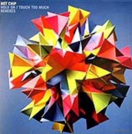 Hot Chip: Hold On / Touch Too Much Remixes [2xWinyl]