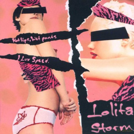 Lolita Storm: Hot Lips, Wet Pants [CD]