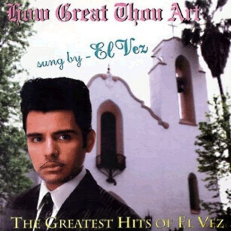 El Vez: How Great Thou Art [CD]