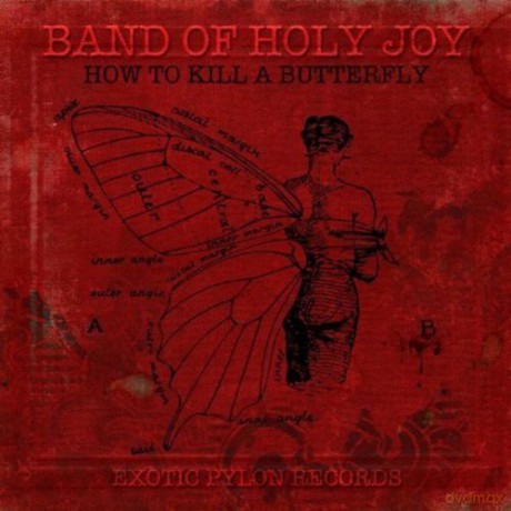 Band Of Holy Joy: How To Kill A Butterfly [CD]