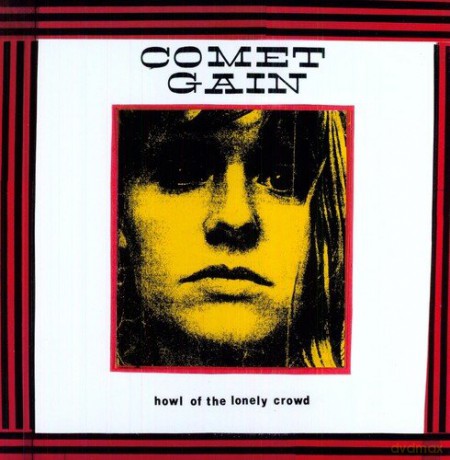Comet Gain: Howl Of The Lonely Crowd [Winyl]