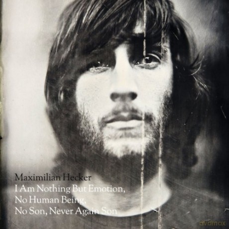 Maximilian Hecker: I Am Nothing But Emotion. No Human Being. No Son. Never Again Son [Winyl]