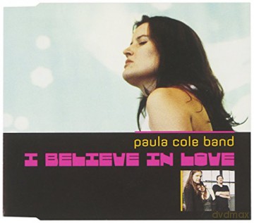 Paula Band Cole: I Believe In Love [CD]