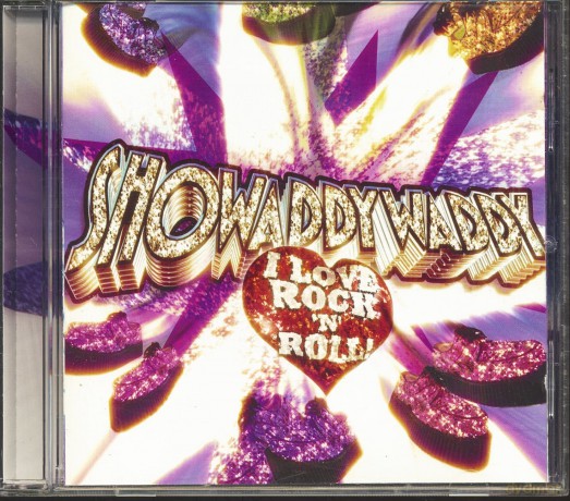 Showaddywaddy: I Love Rock'n'roll [CD]