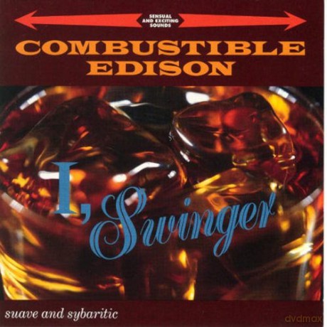 Combustible Edison: I, Swinger [CD]