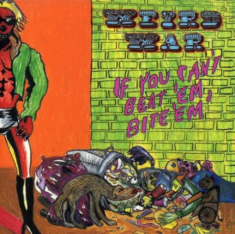 Weird War: If You Can't Beat'em, Bite'em [CD]