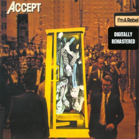 Accept: I'm A Rebel [CD]