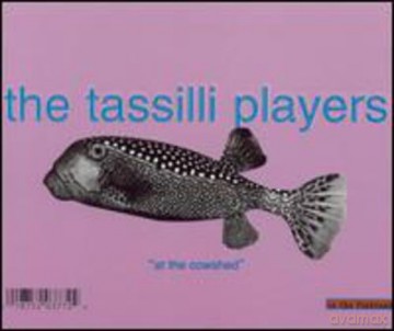 The Tassilli Players: In The Fishtank 3 (Deleted) [CD]