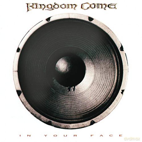 Kingdom Come: In Your Face [CD]