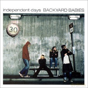 Backyard Babies: Independent Days [2CD]