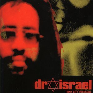 Dr. Israel: Inna City Pressure [CD]