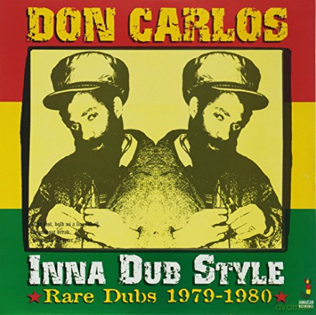 Don Carlos: Inna Dub Style - Rare Dubs 1979-1980 [Winyl]