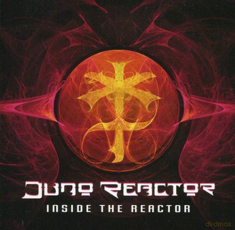 Juno Reactor: Inside The Reactor [CD]