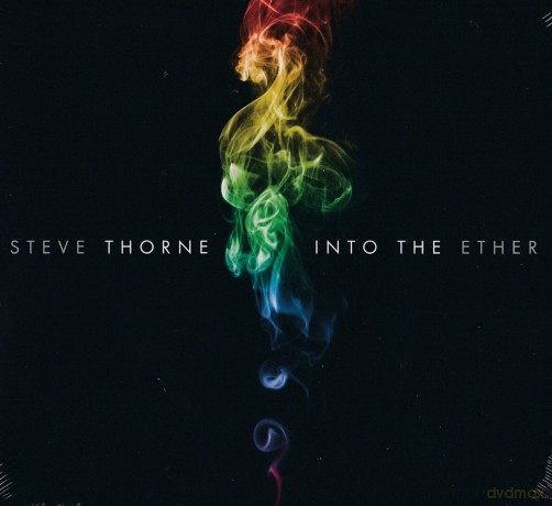 Steve Thorne: Into The Ether [CD]